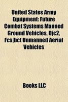 United States Army Equipment: List of U.S. Military Vehicles by Model Number, Equipment of the United States Army 1156647479 Book Cover