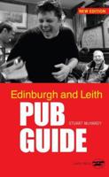 Edinburgh and Leith Pub Guide 1906307806 Book Cover