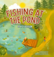 Fishing at the Pond B0FL8FL3YX Book Cover