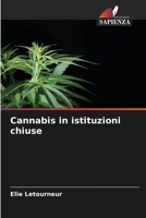 Cannabis in istituzioni chiuse 6207297075 Book Cover