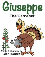 Giuseppe The Gardener B0DZ1BYYKL Book Cover
