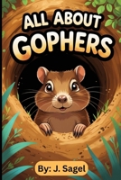 The Family Friendly Book About The Gopher: The Ultimate Gopher Book B0F4MKVP5F Book Cover