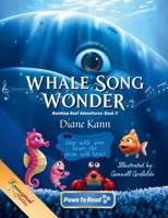 Whale Song Wonder (Rainbow Reef Adventures Series) 1968245952 Book Cover