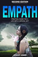 Empath: Practical Guide For A Life With A Special Gift 1546329978 Book Cover