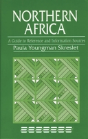 Northern Africa: A Guide to Reference and Information Sources 1563086840 Book Cover