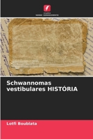 Schwannomas vestibulares HISTÓRIA (Portuguese Edition) 6630192303 Book Cover