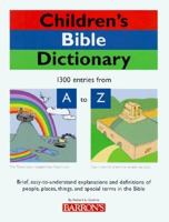 Children's Bible Dictionary 0812065778 Book Cover