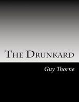The Drunkard 1517619769 Book Cover