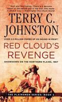 Red Cloud's Revenge: Showdown On The Northern Plains, 1867 0312927339 Book Cover