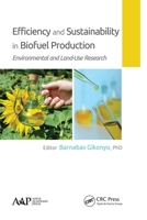 Efficiency and Sustainability in Biofuel Production 1774635526 Book Cover