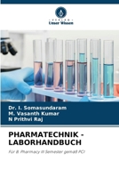 Pharmatechnik - Laborhandbuch (German Edition) 6207850734 Book Cover