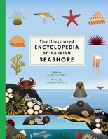 Illustrated Encyclopedia of the Irish Seashore 1804583251 Book Cover