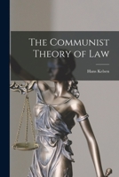 The Communist Theory of Law 1015086527 Book Cover