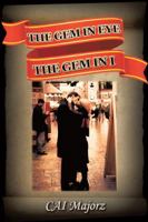 The Gem in Eye / The Gem in I 1491858257 Book Cover
