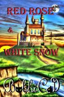 Red Rose & White Snow 1633630250 Book Cover