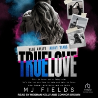 True Love: Blue Valley - The Adult Years B0CW5C89MR Book Cover