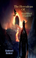 The Herculean Of Bloodshed (English): The Rumpus of Adour B09PRLMTHG Book Cover