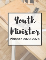Youth Minister Planner 2020-2024: A Young Christian Association and Ministry Planning Tool For 5 Years With Monthly Planning And Goal Tracking 1698518617 Book Cover