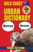Gold Coast Urban Dictionary: The Essential Guide to Gold Coast Language, Slang, and Street Culture (Slang Dictionary) B0HGCYML6Y Book Cover