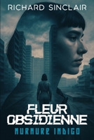 Fleur Obsidienne: Murmure Indigo (French Edition) B0GRMSDQGH Book Cover