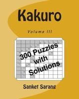 Kakuro Vol III 1466213116 Book Cover