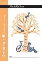 Grammar 6 Teacher's Guide: KS2 English, Year 6 0721714013 Book Cover
