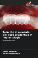 Tecniche di aumento dell'osso orizzontale in implantologia (Italian Edition) 6208253616 Book Cover