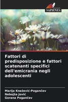 Fattori di predisposizione e fattori scatenanti specifici dell'emicrania negli adolescenti (Italian Edition) 6139740983 Book Cover