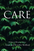 The Care Project: 40 Days of Blessing Others B0C1J3N11K Book Cover