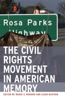 The Civil Rights Movement in American Memory 0820328146 Book Cover
