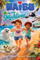 Haibu in the Maldives (Haibu series) 1582709823 Book Cover