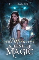 The Winkleys: A Test of Magic 1067366008 Book Cover