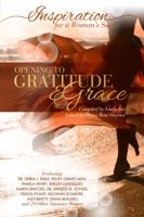 Inspiration for a Woman's Soul: Opening to Gratitude & Grace 0984500618 Book Cover