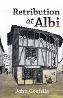 Retribution at Albi 1524666092 Book Cover