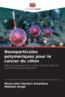 Nanoparticules polymériques pour le cancer du côlon 6206867129 Book Cover