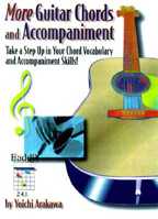 More Guitar Chords and Accompaniment: Take a Step Up in Your Chord Vocabulary and Accompaniment Skills! (Guitar Chords and Accompaniment) 1891370014 Book Cover