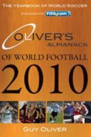 Oliver's Almanack Of World Football 2010: The Yearbook Of World Soccer 0956490905 Book Cover