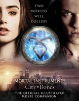 City of Bones: The Official Illustrated Movie Companion 1442493984 Book Cover