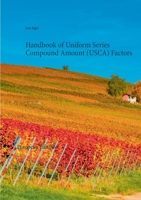 Handbook of Uniform Series Compound Amount (USCA) Factors: European Edition 375343521X Book Cover