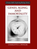 Genes, Aging and Immortality (Booklet) 0131874136 Book Cover