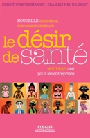 Le désir de santé (French Edition) 2212539320 Book Cover