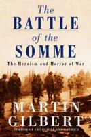 The Somme: Heroism and Horror in the First World War 0719568900 Book Cover