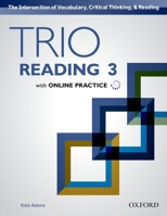 Trio Reading: Level 3 Student Book with Online Practice 0194004066 Book Cover