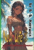 New Life: Book 3 B0FF9HCWS8 Book Cover