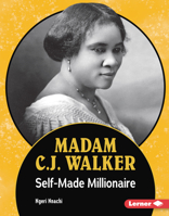 Madam C.J. Walker: Self-Made Millionaire 172846319X Book Cover