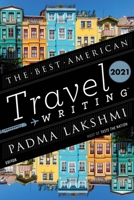The Best American Travel Writing 2021 0358361311 Book Cover