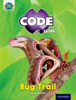 Project X Code Extra: Yellow Book Band, Oxfordbugtastic: Bug Trail Level 3 0198363389 Book Cover