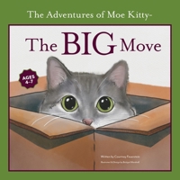 The Adventures of Moe Kitty- The BIG Move B0GV81BVJY Book Cover
