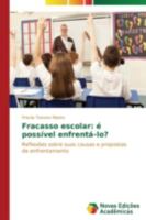 Fracasso escolar: é possível enfrentá-lo? 3639614356 Book Cover
