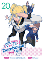 How Heavy are the Dumbbells You Lift? Vol. 20 B0FHP4YWRW Book Cover